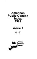 American Public Opinion Index, 1999