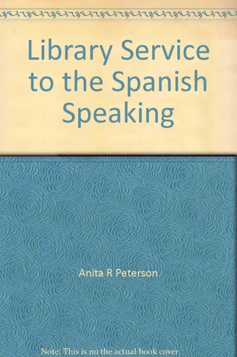 Library service to the Spanish speaking