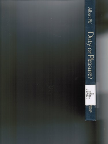 Duty or Pleasure: A New Appraisal of Christian Ethics