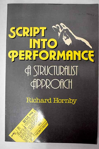Script into Performance: A Structuralist Approach