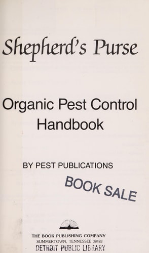 Shepherd's Purse: Organic Pest Control Handbook