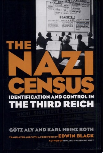 The Nazi Census Identification and Control in the Third Reich