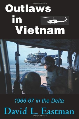 Outlaws in Vietnam 1966-67 in the Delta