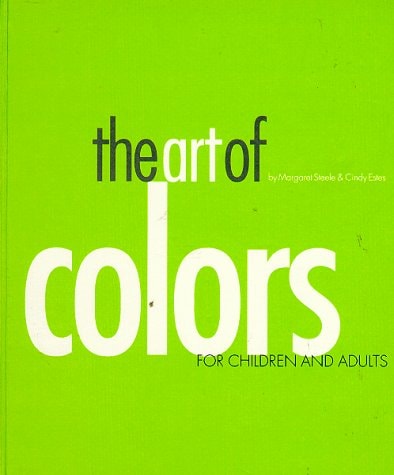 The Art of Colors For Children and Adults