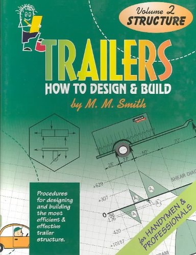 Trailers How to Design & Build. Structure