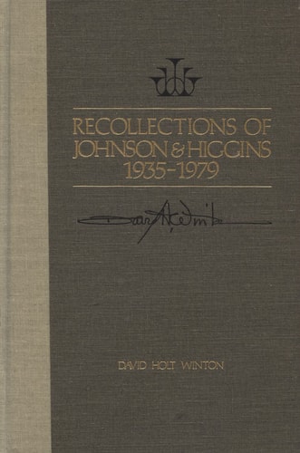 Recollections of Johnson & Higgins, 1935-1979