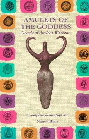 Amulets of the Goddess Oracle of Ancient Wisdom