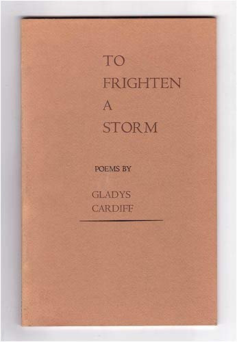 To frighten a storm: poems