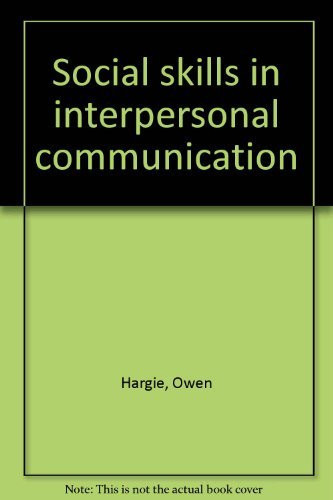 Social Skills in Interpersonal Communication