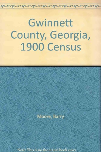Gwinnett County, Georgia, 1900 Census
