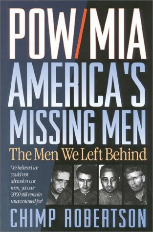 POW/MIA: America's Missing Men: The Men We Left Behind
