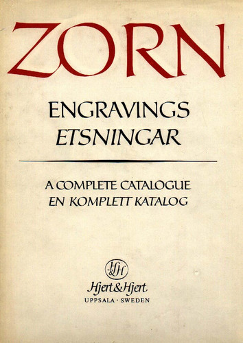 Zorn Engravings: A Complete Catalogue