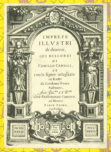Impressions of Famous Men Imprese Illustri Di Diversi 1586