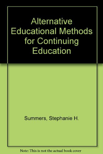 Alternative Educational Methods for Continuing Education