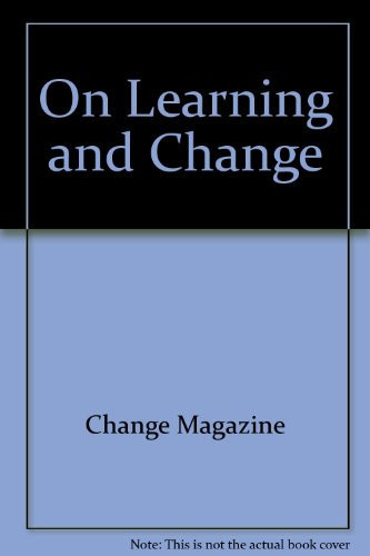 On Learning and Change