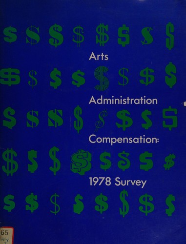 Arts Administration Compensation: 1978 Survey