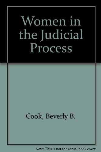 Women in the Judicial Process