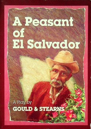 A Peasant of El Salvador A Play