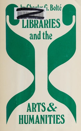 Libraries and the Arts and Humanities