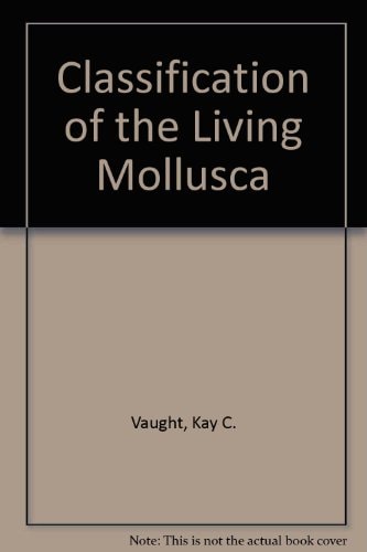 Classification of the Living Mollusca