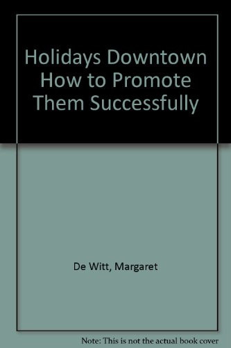 Holidays Downtown How to Promote Them Successfully