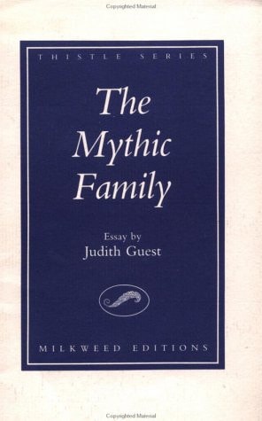 The Mythic Family: An Essay (Thistle Series)