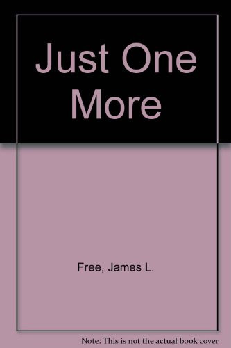 Just One More