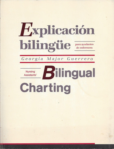 Explicación bilingüe para ayudantes de enfermera