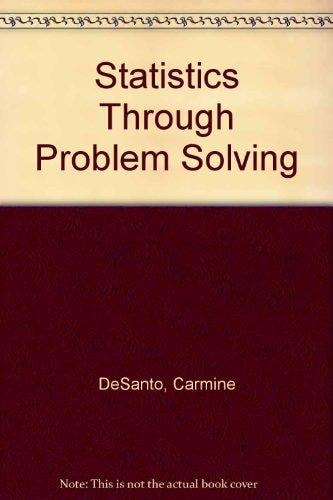 Statistics Through Problem Solving