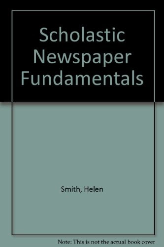 Scholastic Newspaper Fundamentals