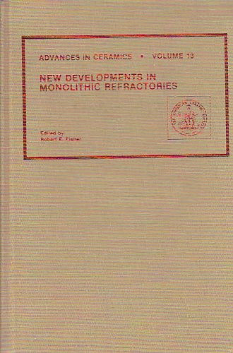 New Developments in Monolithic Refractories (Advances in Ceramics)
