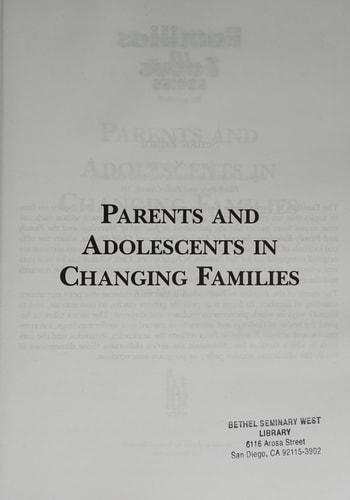Parents and Adolescents in Changing Families