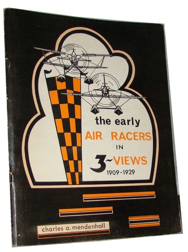 The Early Air Racers in 3-views, 1909-1929, and Famous European Racers of the 30's