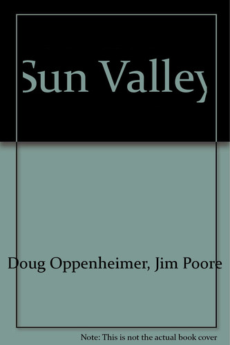 Sun Valley A Biography