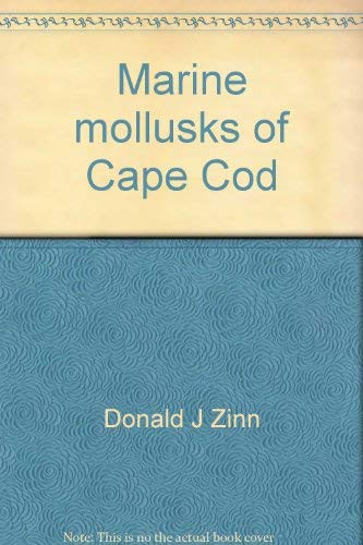 Marine mollusks of Cape Cod (Natural history series)