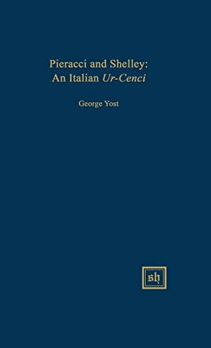 Pieracci and Shelley: An Italian Ur-Cenci (Scripta Humanistica) (English and Italian Edition)