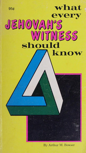 What Every Jehovahs Witness Should Know