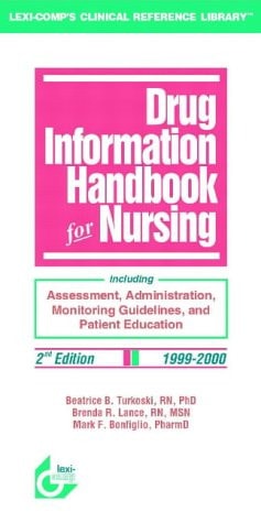 Drug Information Handbook for Advanced Practice Nursing 1999-2000