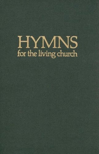 Hymns for the Living Church: Pew Edition