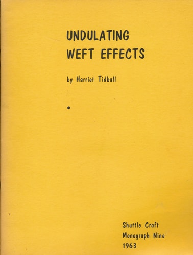 Undulating Weft Effects (Honeycomb) Shuttle Craft Monograph 9