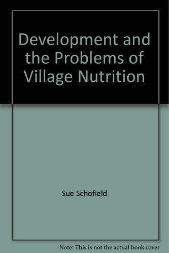 Development and the problems of village nutrition
