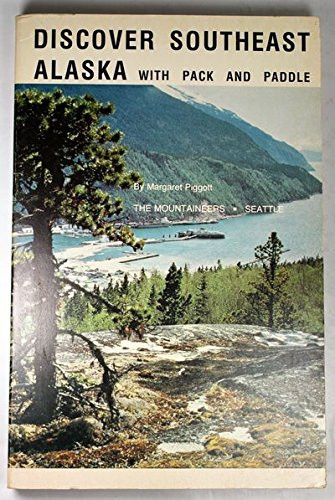 Discover Southeast Alaska with Pack and Paddle
