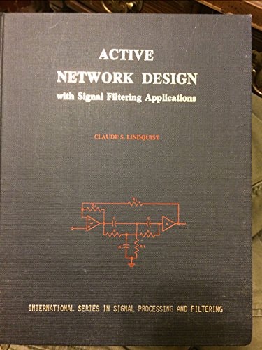 Active Network Design with Signal Filtering Applications Solutions Manual