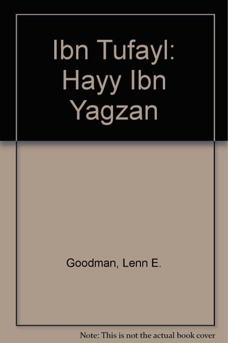 Ibn Tufayl Hayy Ibn Yagzan