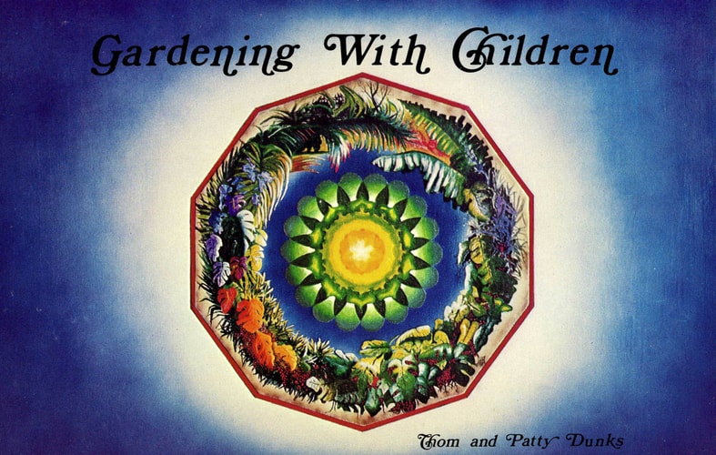 Gardening with Children A Guide for Parents and Teachers