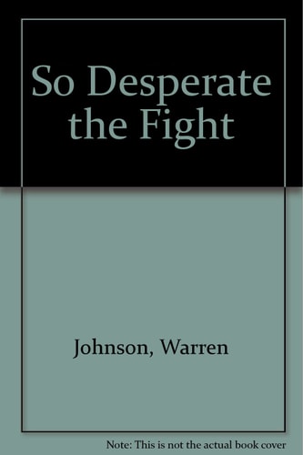 So Desperate the Fight An Innovative Approach to Chronic Illness