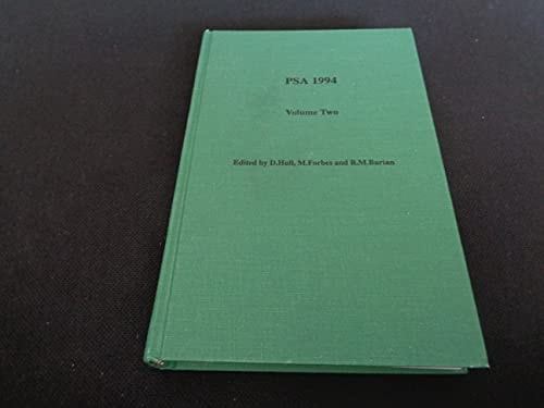 PSA 1994 Proceedings of the 1994 Biennial Meeting of the Philosophy of Science Association