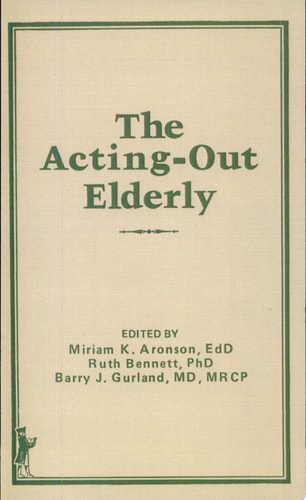 The Acting-out Elderly