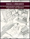 Small Libraries Organization and Operation