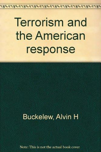 Terrorism and the American response